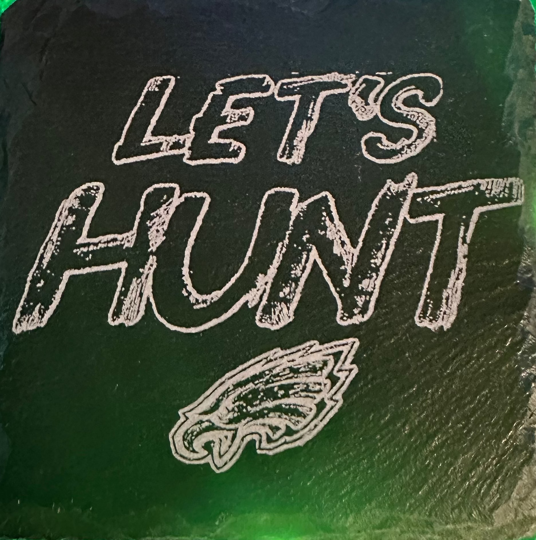 Philadelphia Eagles 'LET'S HUNT' Black Slate Coaster
